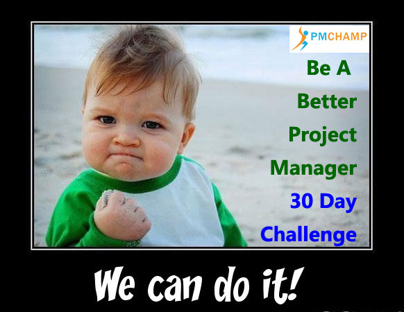 30 Days Challenge: Be a Better Project Manager